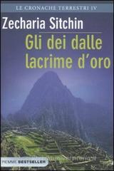 Gli dei dalle lacrime d'oro. Le cronache terrestri vol.4 Gli dei dalle lacrime d'oro. Le cronache terrestri vol.4
