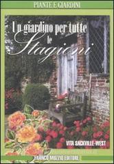 Un giardino per tutte le stagioni Un giardino per tutte le stagioni