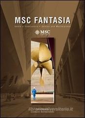 MSC Fantasia. Genio e capolavoro-MSC Fantasia. Genius and masterpiece MSC Fantasia. Genio e capolavoro-MSC Fantasia. Genius and masterpiece