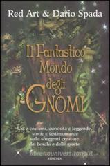 Il fantastico mondo degli gnomi