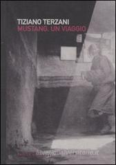 Mustang. Un viaggio Mustang. Un viaggio