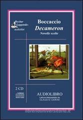 Decameron. Novelle scelte. Audiolibro. 2 CD Audio Decameron. Novelle scelte. Audiolibro. 2 CD Audio