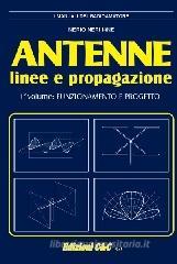 Antenne, linee e propagazione. Funzionamento e progetto