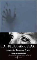 Io, figlio parricida