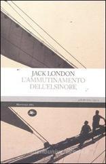 L' ammutinamento dell'Elsinore L' ammutinamento dell'Elsinore
