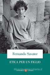 Etica per un figlio Etica per un figlio