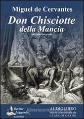 Don Chisciotte della Mancia. Audiolibro. 3 CD Audio formato MP3. Ediz. integrale Don Chisciotte della Mancia. Audiolibro. 3 CD Audio formato MP3. Ediz. integrale