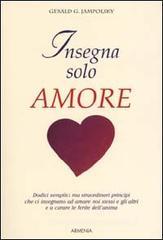 Insegna solo amore Insegna solo amore