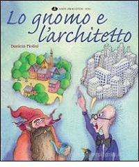 Lo gnomo e l'architetto