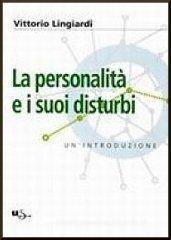 La personalit� e i suoi disturbi