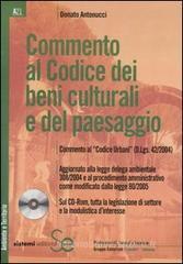 Commento al Codice dei beni culturali e del paesaggio. Con CD-ROM Commento al Codice dei beni culturali e del paesaggio. Con CD-ROM