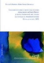 Lineamenti storico-critici del pensiero pedagogico di John Dewey e nuova traduzione del saggio �La scuola e il progresso sociale�. (Scuola e societ�, 1899)