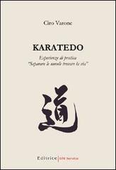 Karatedo. Esperienze di pratica. Separare le nuvole trovare la via Karatedo. Esperienze di pratica. Separare le nuvole trovare la via