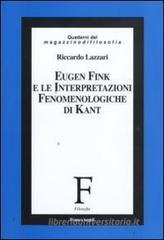 Eugen Fink e le interpretazioni fenomenologiche di Kant