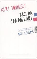 Baci da 100 dollari. Racconti inediti Baci da 100 dollari. Racconti inediti