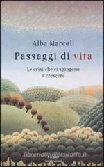 Passaggi di vita. Le crisi che ci spingono a crescere