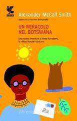Un miracolo nel Botswana Un miracolo nel Botswana