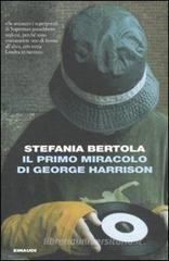 Il primo miracolo di George Harrison