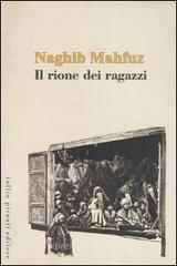 Il rione dei ragazzi Il rione dei ragazzi