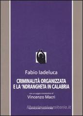 Criminalit� organizzata e la 'Ndrangheta in Calabria