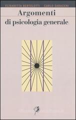 Argomenti di psicologia generale Argomenti di psicologia generale