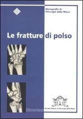 Le fratture di polso