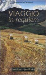 Viaggio in requiem Viaggio in requiem