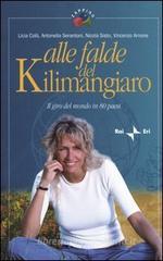 Il giro del mondo in 80 paesi. Alle falde del Kilimangiaro Il giro del mondo in 80 paesi. Alle falde del Kilimangiaro