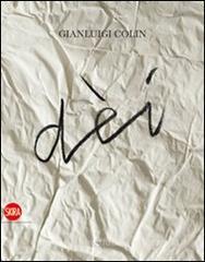 Gianluigi Colin. Dči. Ediz. italiana e inglese Gianluigi Colin. Dči. Ediz. italiana e inglese