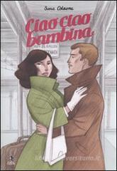 Ciao ciao bambina Ciao ciao bambina