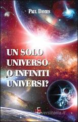 Un solo universo o infiniti universi?