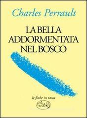 La bella addormentata nel bosco La bella addormentata nel bosco