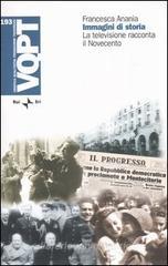 Immagini di storia. La televisione racconta il Novecento