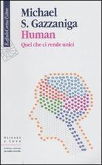 Human. Quel che ci rende unici Human. Quel che ci rende unici
