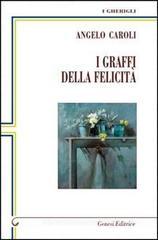 I graffi della felicit�