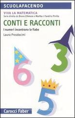 Conti e racconti. I numeri incontrano le fiabe Conti e racconti. I numeri incontrano le fiabe