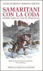 Samaritani con la coda. Storie vere di cani di montagna Samaritani con la coda. Storie vere di cani di montagna