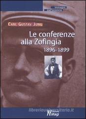Le conferenze alla Zofingia. 1896-1899