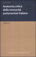 Confronta prezzi Anatomia critica delle immunitè parlamentari italiane
