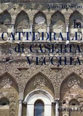 La cattedrale di Caserta vecchia