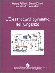 L' elettrocardiogramma nell'urgenza L' elettrocardiogramma nell'urgenza
