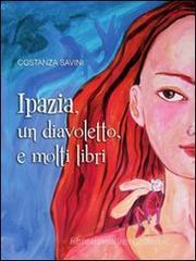 Ipazia, un diavoletto, e molti libri Ipazia, un diavoletto, e molti libri