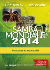 Samba mondiale 2014. Con gadget