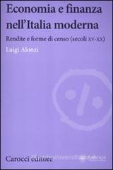 Economia e finanza nell'Italia moderna. Rendite e forme di censo (secoli XV-XX)