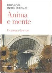 L' anima e la mente. Un tema a due voci L' anima e la mente. Un tema a due voci