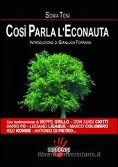 Cos� parla l'econauta