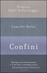 Confini. Dialogo sul cristianesimo e il mondo contemporaneo