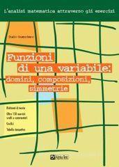 Funzioni di una variabile: domini, composizioni e simmetrie