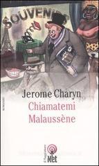 Chiamatemi Malaussène Chiamatemi Malaussène