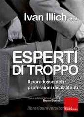 Esperti di troppo. Il paradosso delle professioni disabilitanti